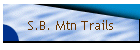 S.B. Mtn Trails